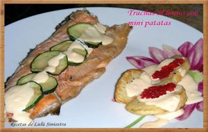 Truchas Al Horno Con Mini Patatas Y Crema De Salmon