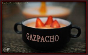
gazpacho De Tomate Raf, Fresas Y Cilantro.

