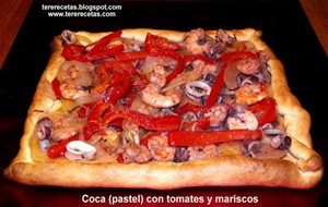 
coca (pastel) Con Tomate Y Mariscos
