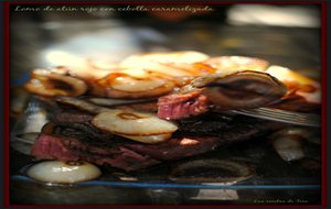 
lomo De Atún Rojo Con Cebolla Caramelizada.
