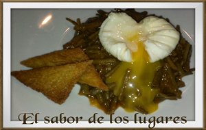 Tagarninas Esparragadas Con Huevos Poché.
