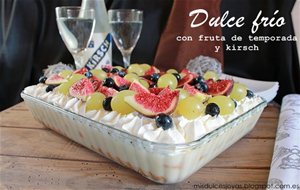 Dulce Frío Con Fruta De Temporada Y Kirsch - Reto &quot;alfabeto Dulce &quot;
