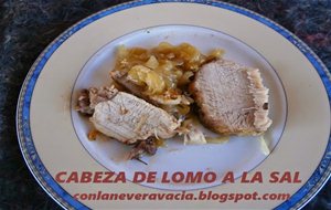 Cabeza De Lomo A La Sal
