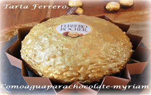 Tarta Ferrero, Para Javier!!
