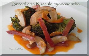 Brécol Con Jamón Y Russula Cyanoxantha
