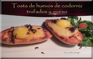Tosta De Huevos De Codorniz Trufados Y Queso
