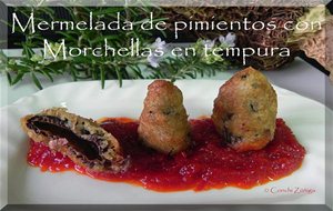 Mermelada De Pimiento Con Morchellas En Tempura
