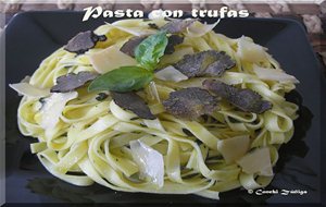 Pasta Con Trufas
