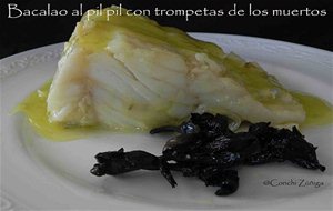 Bacalo Al Pil Pil Con C. Cornucopioides
