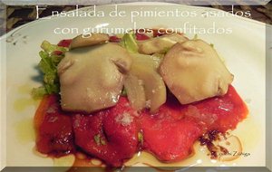 Ensalada De Pimientos Asados Y Gurumelos Confitados
