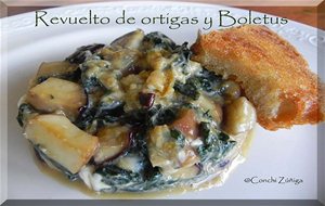 Revuelto De Ortigas Y Boletus
