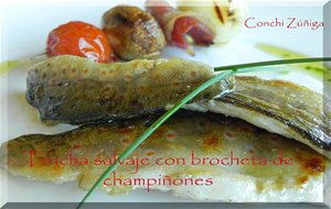 Trucha Salvaje Con Brocheta De Verduras Y Champiñones
