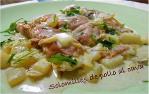 Solomillos De Pollo Al Cava
