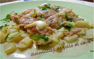 Solomillos De Pollo Al Cava
