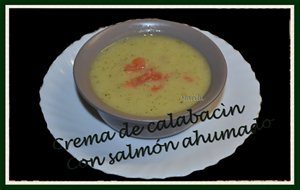 Crema De Calabacín Con Salmón Ahumado
