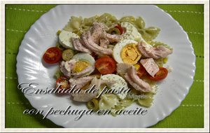 Ensalada De Pasta Con Pechuga En Aceite (casa Matachín)
