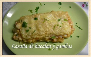 Lasaña De Bacalao Y Gambas
