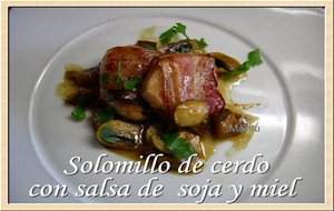 Solomillo De Cerdo Con Salsa De Soja Y Miel

