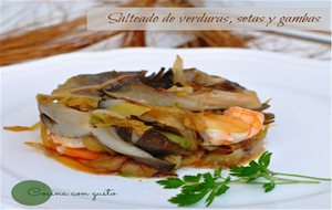 Salteado De Verduras, Setas Y Gambas
