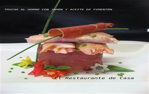 Trucha Al Horno Con Jamón Y Aceite De Pimentón
