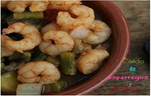 Caldo De Esparragos Y Gambas
