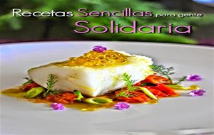 Recetas Sencillas Para Gente Solidaria Y Descarga De Libro De Recetas  
