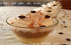 Flan Carajillo De Baileys
