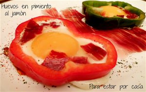 Huevos En Pimiento Al Jamón
