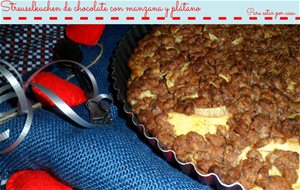 Streuselkuchen De Chocolate Con Manzana Y Plátano
