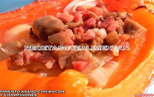 Pimiento Asado Con Bacon Y Champiñones
