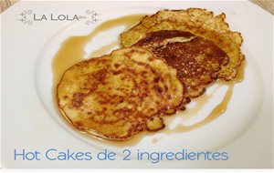 Hot Cakes De 2 Ingredientes
