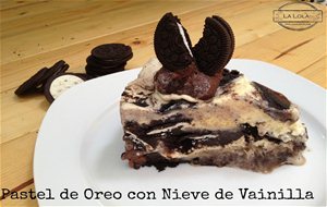 Pastel De Oreo Con Nieve De Vainilla
