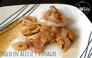 Pollo En Aceite Y Vinagre
