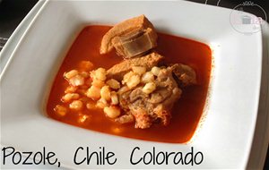 Pozole, Chile Colorado
