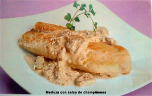 Merluza Con Salsa De Champiñones
