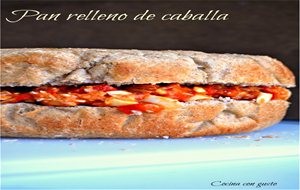 Pan Relleno De Caballa
