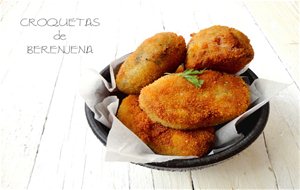 Croquetas De Berenjena
