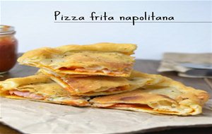 Pizza Frita Napolitana
