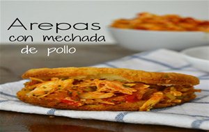 Arepas Con Mechada De Pollo
