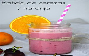 Batido De Cerezas Y Naranja
