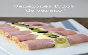 Canelones Fríos "de Verano"
