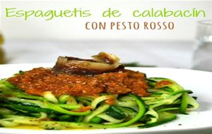 Espaguetis De Calabacín Con Pesto Rosso
