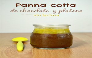 Panna Cotta De Chocolate Y Plátano Sin Lactosa 
