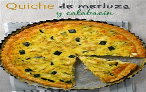 Quiche De Merluza Y Calabacín
