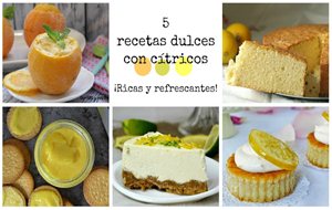 5 Recetas Dulces Con Cítricos
