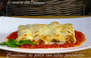 Canelones De Pollo Con Setas Portobello
