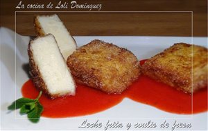 Leche Frita Y Coulis De Fresa
