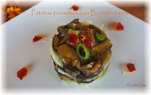 Patatas Panadera Con B. Erythropus
