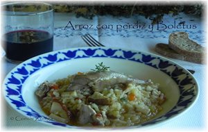 Arroz Con Perdiz Y Boletus Edulis
