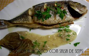 Dorada Al Horno Con Salsa De Setas
